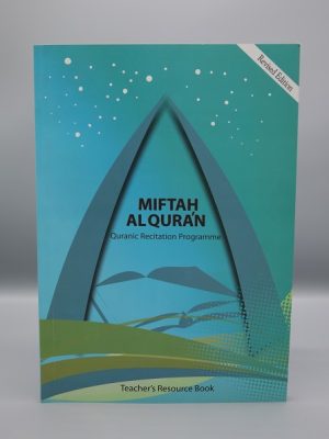 Miftah Al Qur'an (Teacher's Resource Book)
